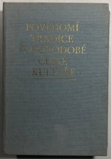 Povědomí tradice v novodobé české kultuře. Doba Bedřicha Smetany