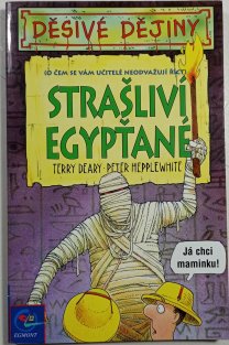 Strašliví Egypťané