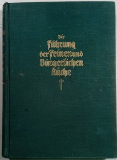 Die Führung der Feinen und Bürgerlichen Küche