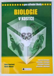 Biologie v kostce pro SŠ - obecná biologie, mikrobiologie, botanika, mykologie, ekologie, genetika