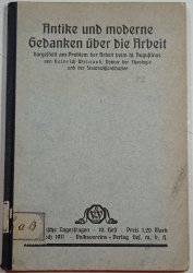 Antike und moderne Gedanken über die Arbeit: dargestellt am Problem der Arbeit beim hl. Augustinus - 