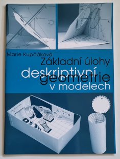 Základní úlohy z deskriptivní geometrie v modelech