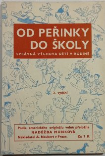 Od peřinky do školy