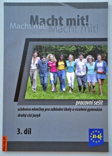 Macht mit ! 3. díl - pracovní sešit