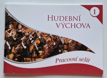 Hudební výchova 1 - pracovní sešit 