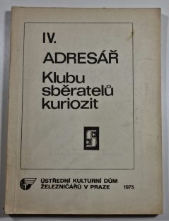 IV. členský adresář klubu sběratelů kuriozit