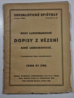 Rosy Luxemburgové Dopisy z vězení Soně Liebknechtové