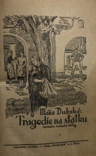 Tragedie na statku, Dcerušky paní generálové, Za hřích nespáchaný