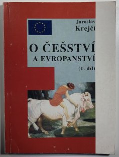 O češství a eropanství 1.díl