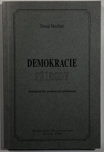 Demokracie přírody - ekologická hra systémových podobností