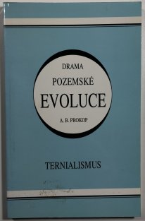 Drama pozemské evoluce - ternialismus