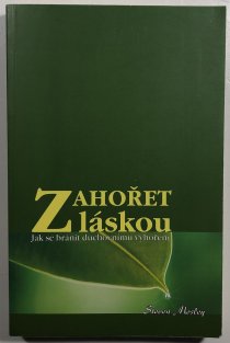 Zahořet láskou