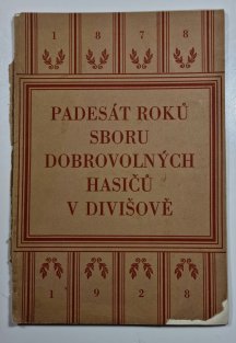 Padesát roků sboru dobrovolných hasičů v Divišově