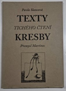 Texty tichého čtení / Kresby