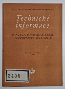 Pravidla pokrokové praxe odporového svařování - Technické informace 