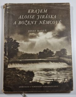 Krajem Aloise Jiráska a Boženy Němcové