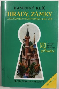 Kamenný klíč - hrady, zámky a další zpřístupněné památky v roce 2003