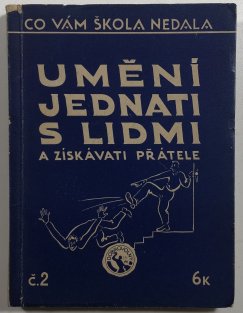 Umění jednat s lidmi a získávati přátelé