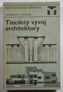 Tisíciletý vývoj architektury