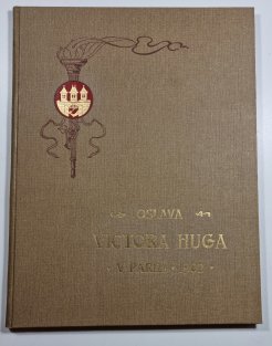 Oslava Victora Huga v Paříži 1902