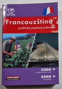 Francouzština - praktický jazykový průvodce