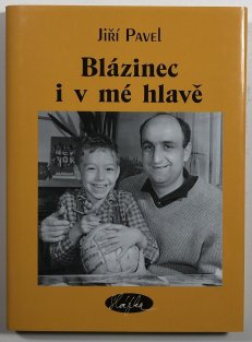 Blázinec i v mé hlavě