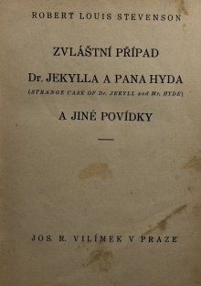 Zvláštní případ Dr. Jekylla a pana Hyda a jiné povídky, Trhači protěží (2 v 1)