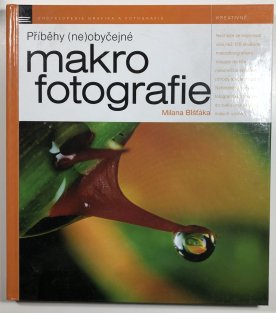 Příběhy (ne)obyčejné makrofotografie