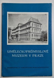 Uměleckoprůmyslové muzeum v Praze