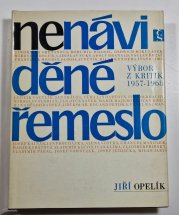 Nenáviděné řemeslo - Výbor z kritik 1957-1968