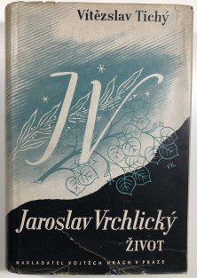 Jaroslav Vrchlický - život