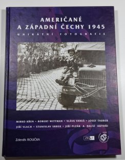 Američané a západní Čechy 1945 