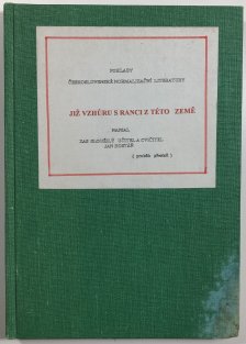 Již vzhůru s ranci z této země 4x Jan Hostáň- Rytíři z východu, Naďa hrdinka, Dva věrní přátelé, Jak Voloďa přemohl cara