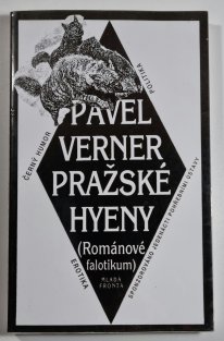 Pražské hyeny (Románové falotikum)