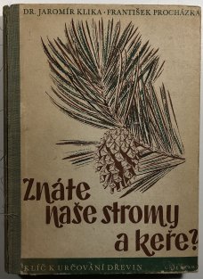 Znáte naše stromy a keře