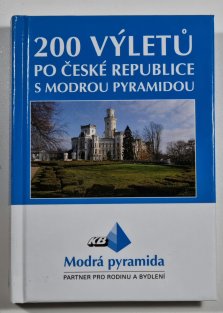 200 výletů po České republice s Modrou pyramidou