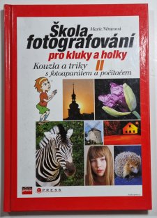 Škola fotografování pro kluky a holky II