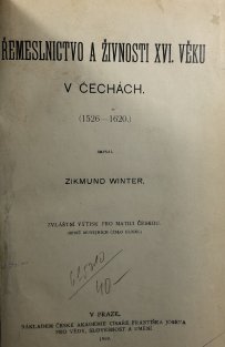 Řemeslnictvo a živnosti XVI.věku v Čechách (1526-1620)