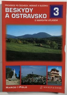 Beskydy a Ostravsko s mapovým atlasem