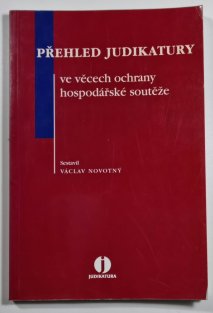 Přehled judikatury ve věcech ochrany hospodářské soutěže