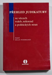 Přehled judikatury ve věcech voleb, referend a politických stran