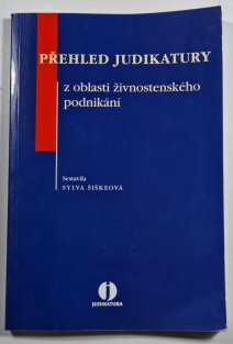 Přehled judikatury z oblasti živnostenského podnikání