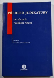 Přehled judikatury ve věcech nákladů řízení