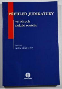 Přehled judikatury ve věcech nekalé soutěže