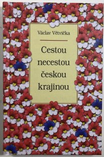 Cestou necestou českou krajinou