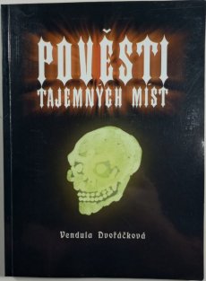 Pověsti tajemných míst