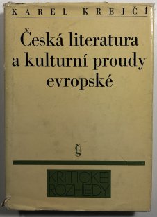 Česká literatura a kulturní proudy evropské