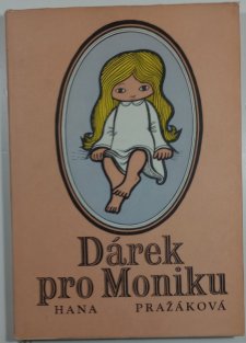 Dárek pro Moniku