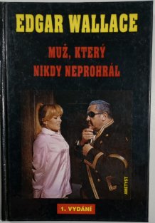 Muž, který nikdyneprohrál