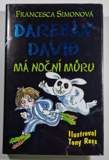 Darebák David má noční můru